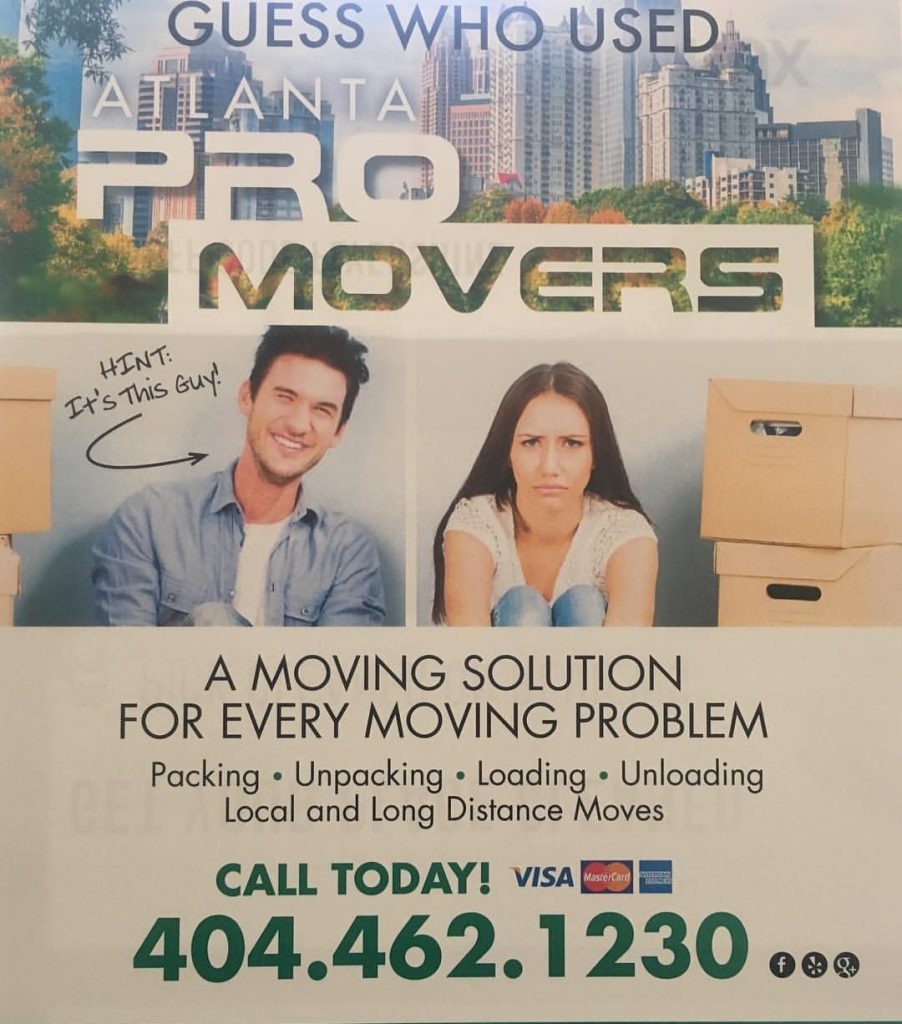 Atlanta Pro Movers promotional flyer featuring a happy customer, a stressed woman, moving boxes, contact number, and list of services offered.